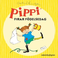 Pippi firar födelsedag (Ljudsaga)