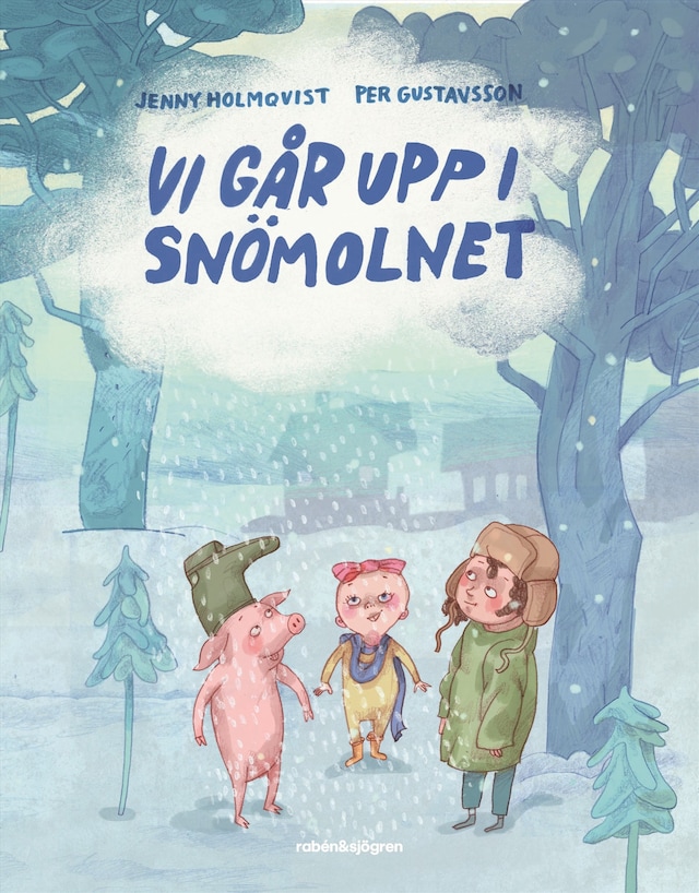 Book cover for Vi går upp i snömolnet