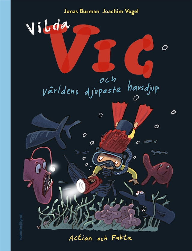 Book cover for Vilda Vic och världens djupaste havsdjup : Action och fakta