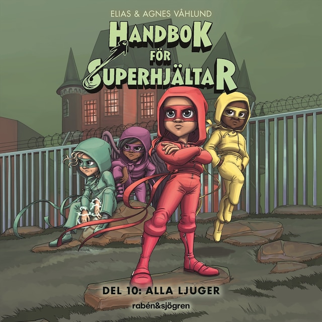 Book cover for Handbok för superhjältar. Alla ljuger