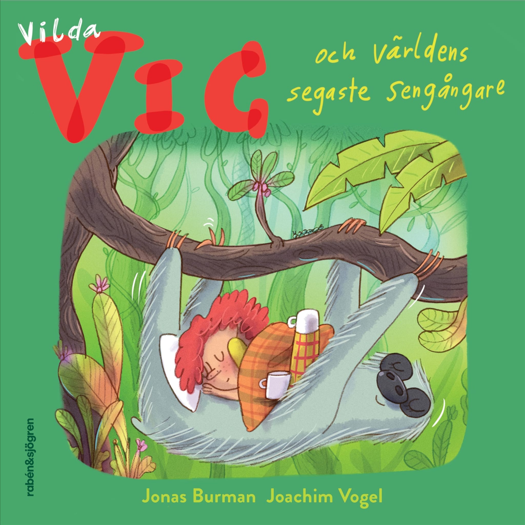 Vilda Vic och världens segaste sengångare