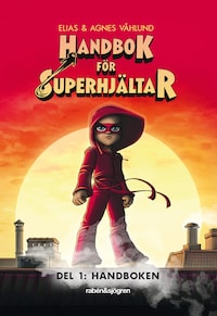 Handbok för superhjältar. Handboken