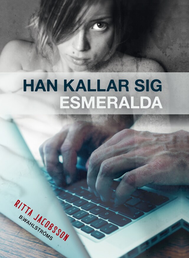 Book cover for Han kallar sig Esmeralda