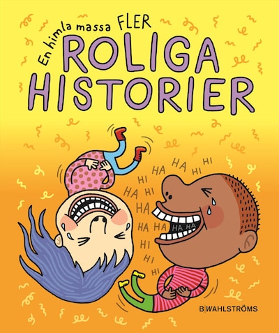 En himla massa fler roliga historier