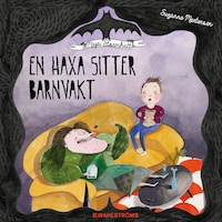 En häxa sitter barnvakt