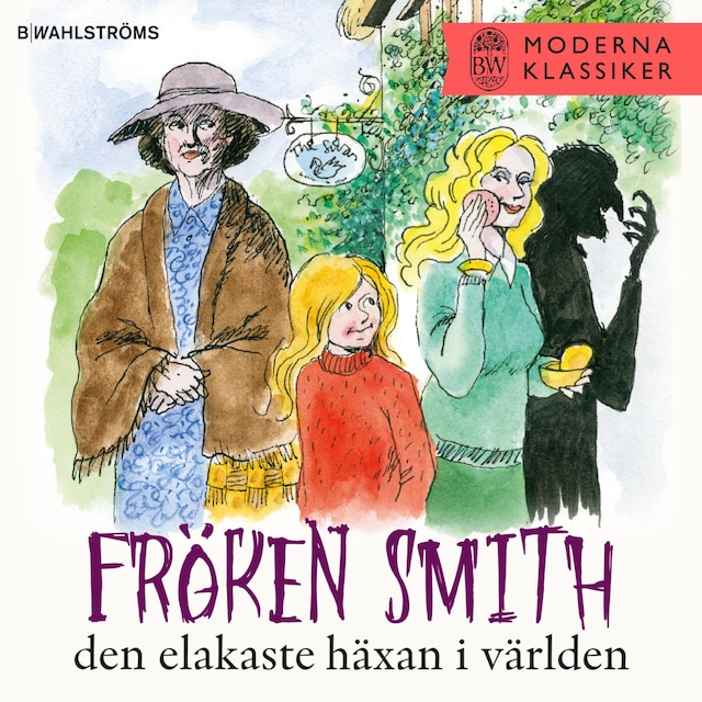 Couverture de livre pour Fröken Smith - den elakaste häxan i världen