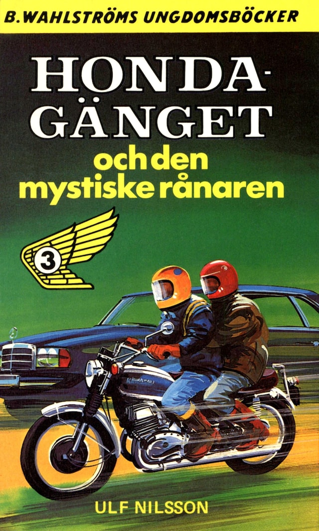 Book cover for Honda-gänget och den mystiska rånaren