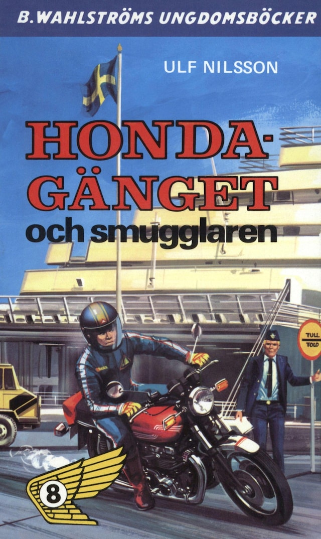 Book cover for Honda-gänget och smugglaren