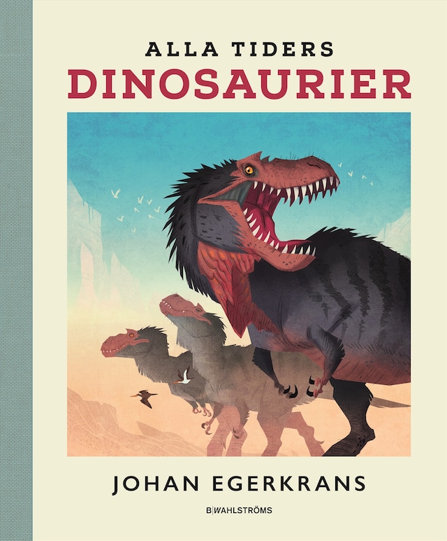 Copertina del libro per Alla tiders dinosaurier