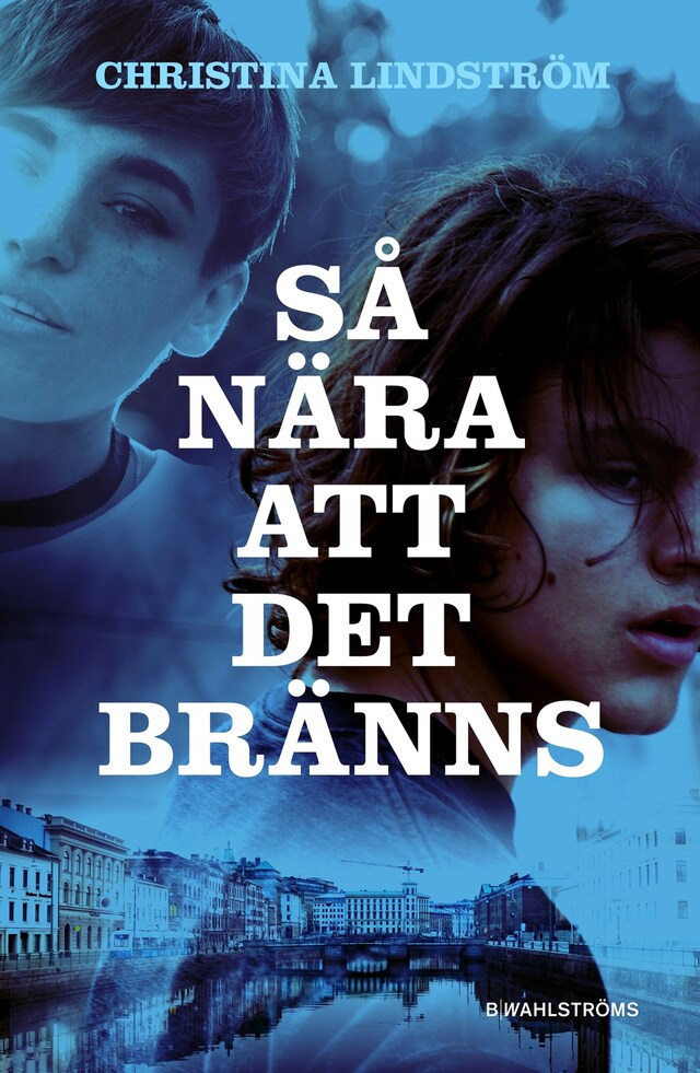 Book cover for Så nära att det bränns