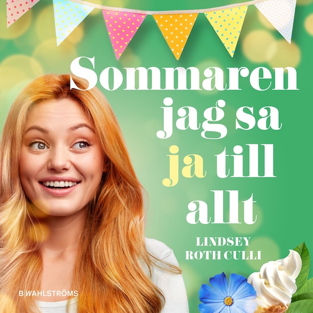 Bogomslag for Sommaren jag sa ja till allt