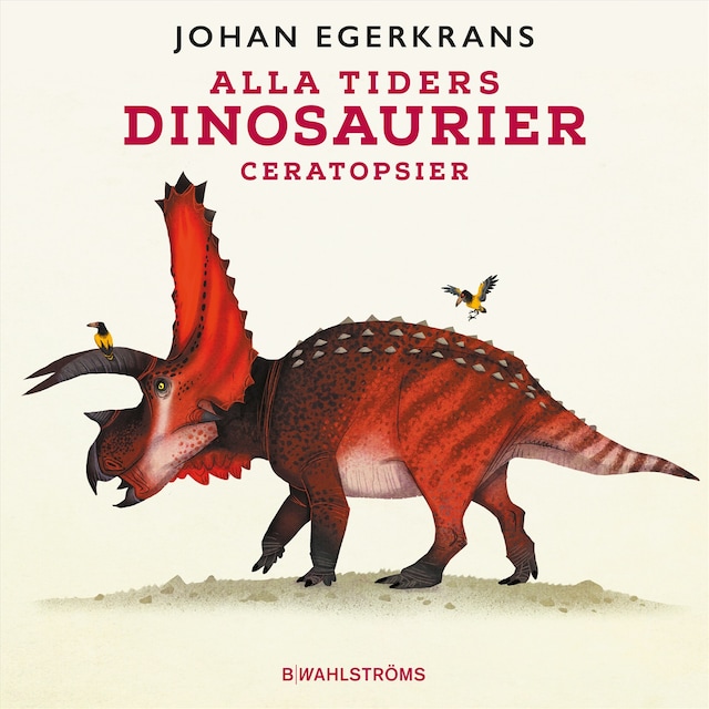 Book cover for Alla tiders dinosaurier 2 - Ceratopsier