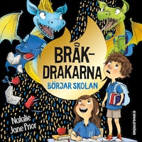 Bråkdrakarna börjar skolan