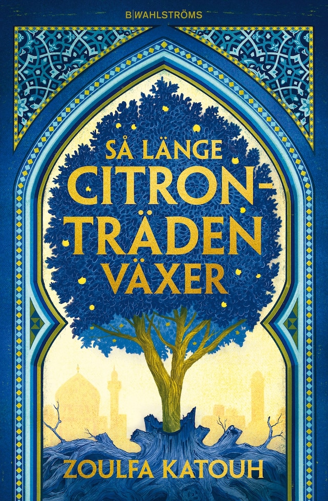 Couverture de livre pour Så länge citronträden växer