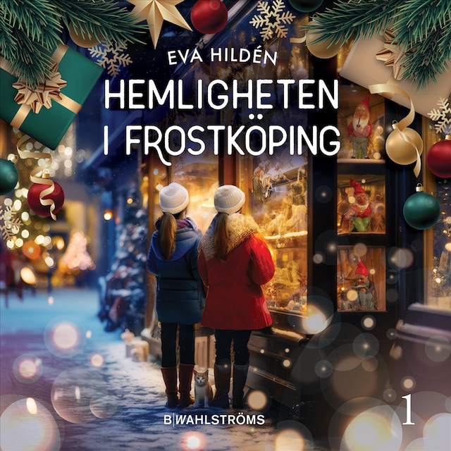 Book cover for Hemligheten i Frostköping - Lucka 1