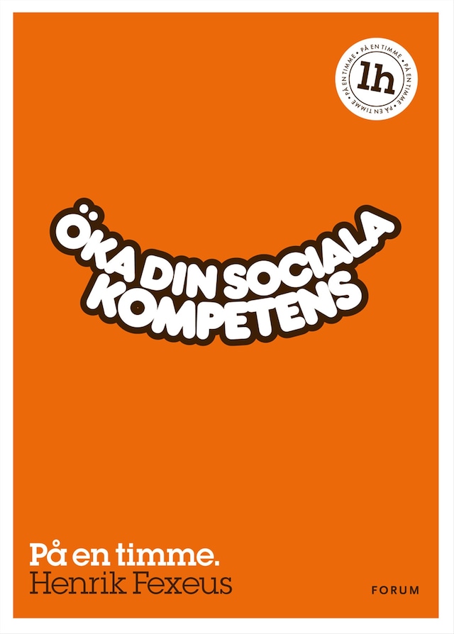 Portada de libro para Öka din sociala kompetens : På en timme