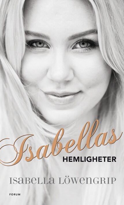 Isabellas hemligheter : så tog jag huvudrollen i mitt eget liv bookCoverFor