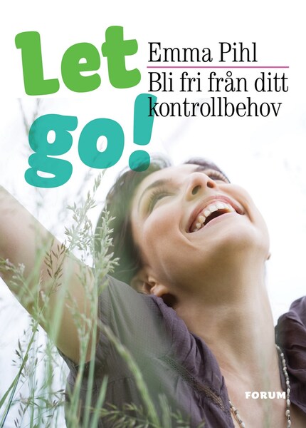 Let go! Bli fri från ditt kontrollbehov bookCoverFor