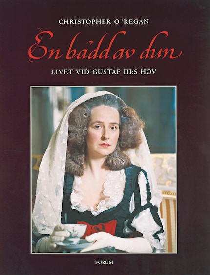 En bädd av dun : Livet vid Gustaf III:s hov bookCoverFor
