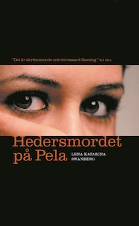 Hedersmordet på Pela : Lillasystern berättar