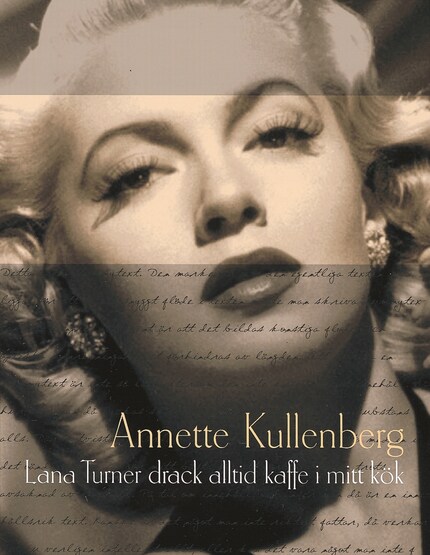 Lana Turner drack alltid kaffe i mitt kök bookCoverFor