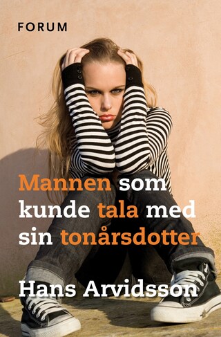 Mannen som kunde tala med sin tonårsdotter : handbok för vanliga pappor bookCoverFor