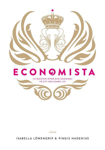 Economista : ta makten över din ekonomi och få ett roligare liv bookCoverFor