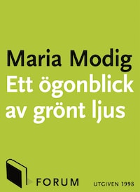 Ett ögonblick av grönt ljus