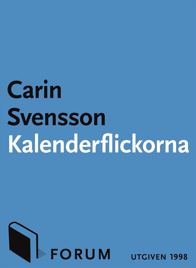 Kalenderflickorna : nio noveller