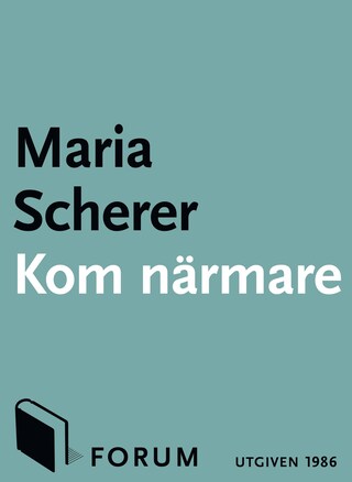 Kom närmare : krönikor bookCoverFor