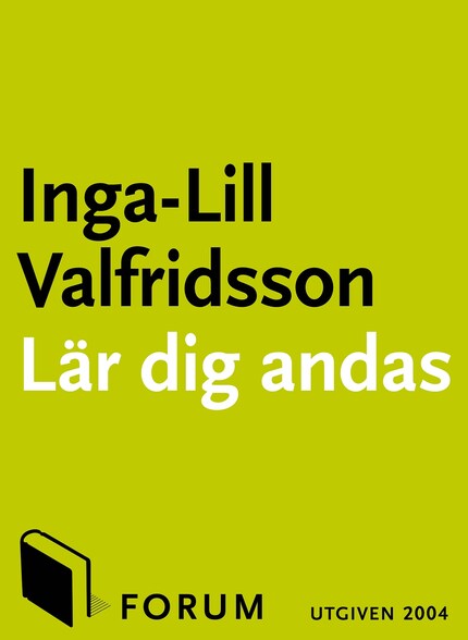 Lär dig andas : andningsmetoder för hälsa, personlig utveckling och ökat välbefinnande bookCoverFor