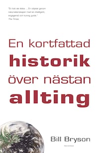 En kortfattad historik över nästan allting