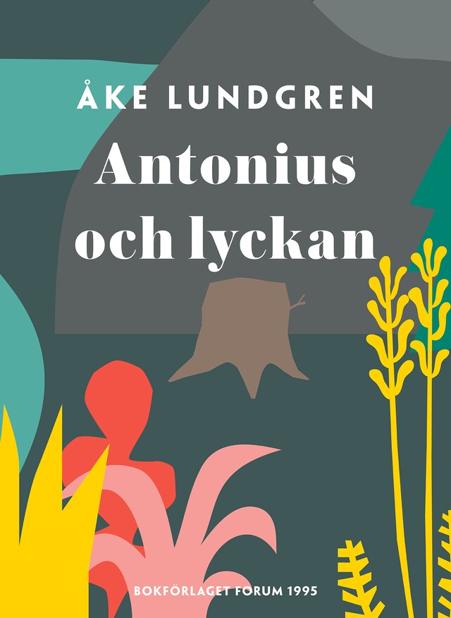 Book cover for Antonius och lyckan