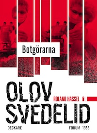 Botgörarna : en Roland Hassel-thriller