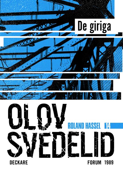 De giriga : en Roland Hassel-thriller bookCoverFor