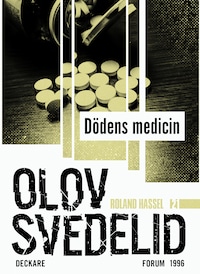 Dödens medicin : en Roland Hassel-thriller