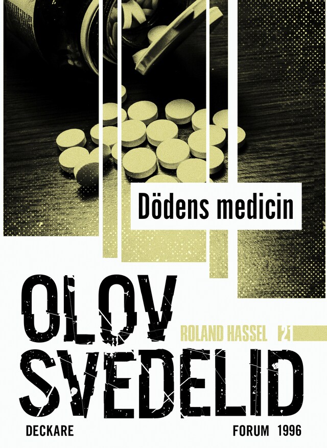 Book cover for Dödens medicin : en Roland Hassel-thriller