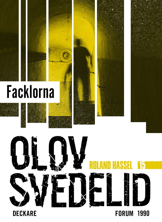 Book cover for Facklorna : en Roland Hassel-thriller