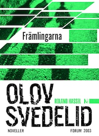 Främlingarna : en Roland Hassel-thriller