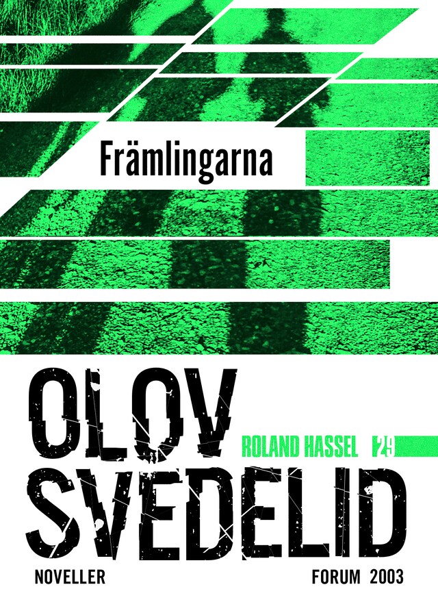 Kirjankansi teokselle Främlingarna : en Roland Hassel-thriller