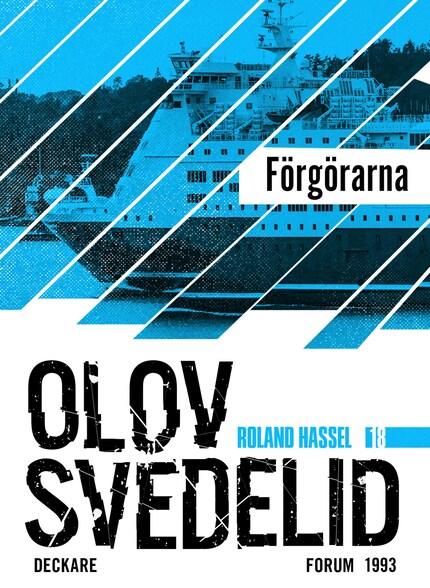 Förgörarna : en Roland Hassel-thriller bookCoverFor