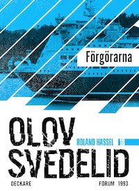 Förgörarna : en Roland Hassel-thriller