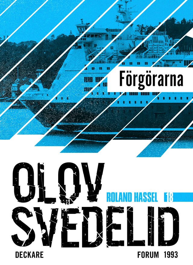 Kirjankansi teokselle Förgörarna : en Roland Hassel-thriller