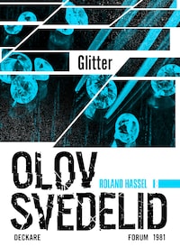 Glitter : en Roland Hassel-thriller