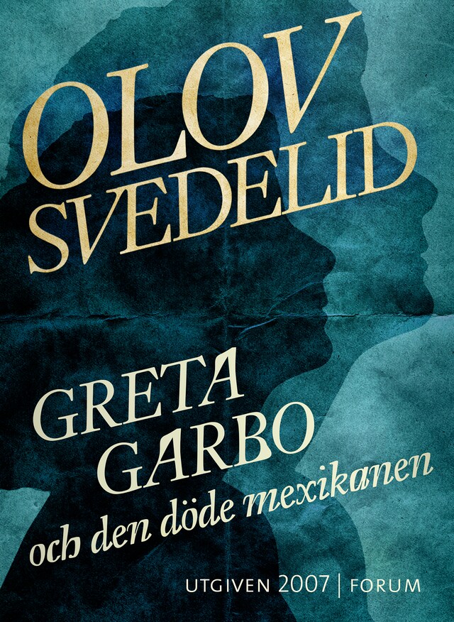 Book cover for Greta Garbo och den döde mexikanen