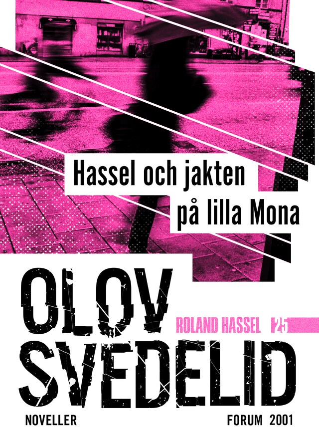 Book cover for Hassel och jakten på lilla Mona : Roland Hassel-noveller