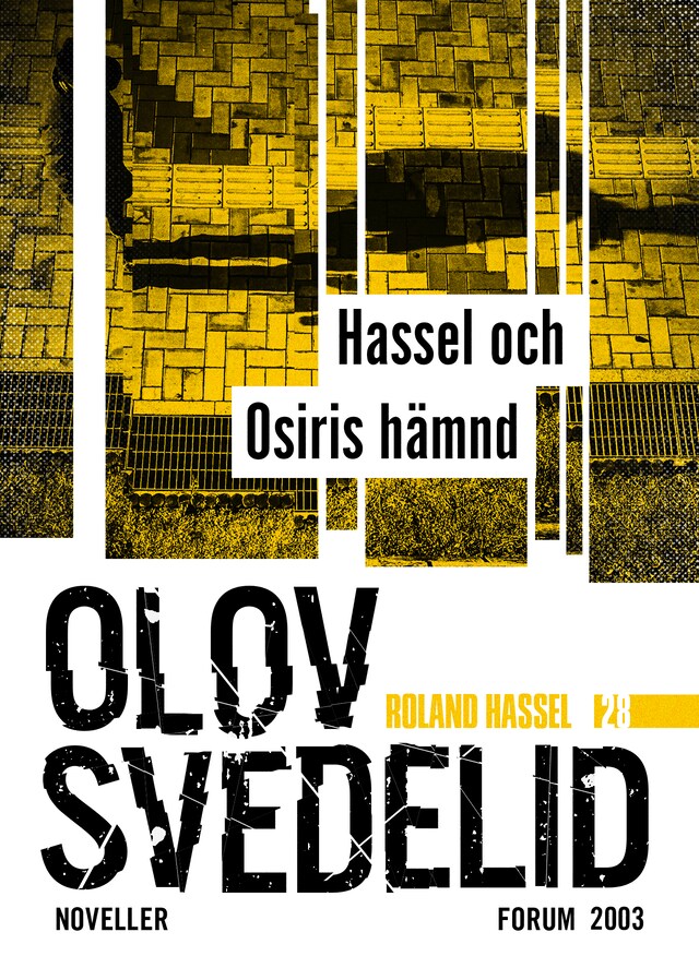 Kirjankansi teokselle Hassel och Osiris hämnd : Roland Hassel-noveller