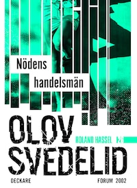 Nödens handelsmän : en Roland Hassel-thriller