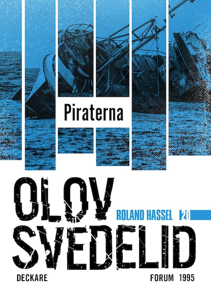 Piraterna : en Roland Hassel-thriller bookCoverFor