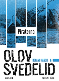Piraterna : en Roland Hassel-thriller